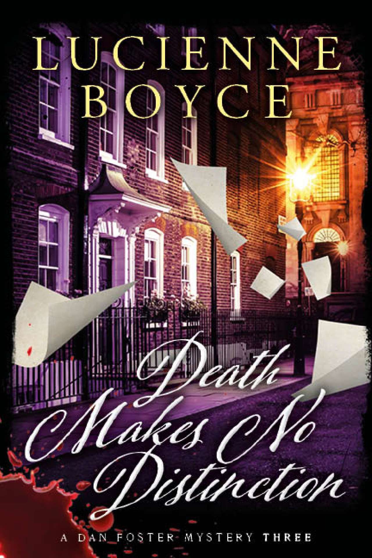 Death Makes No Distinction: A Dan Foster Mystery - The Dan Foster Mysteries 3