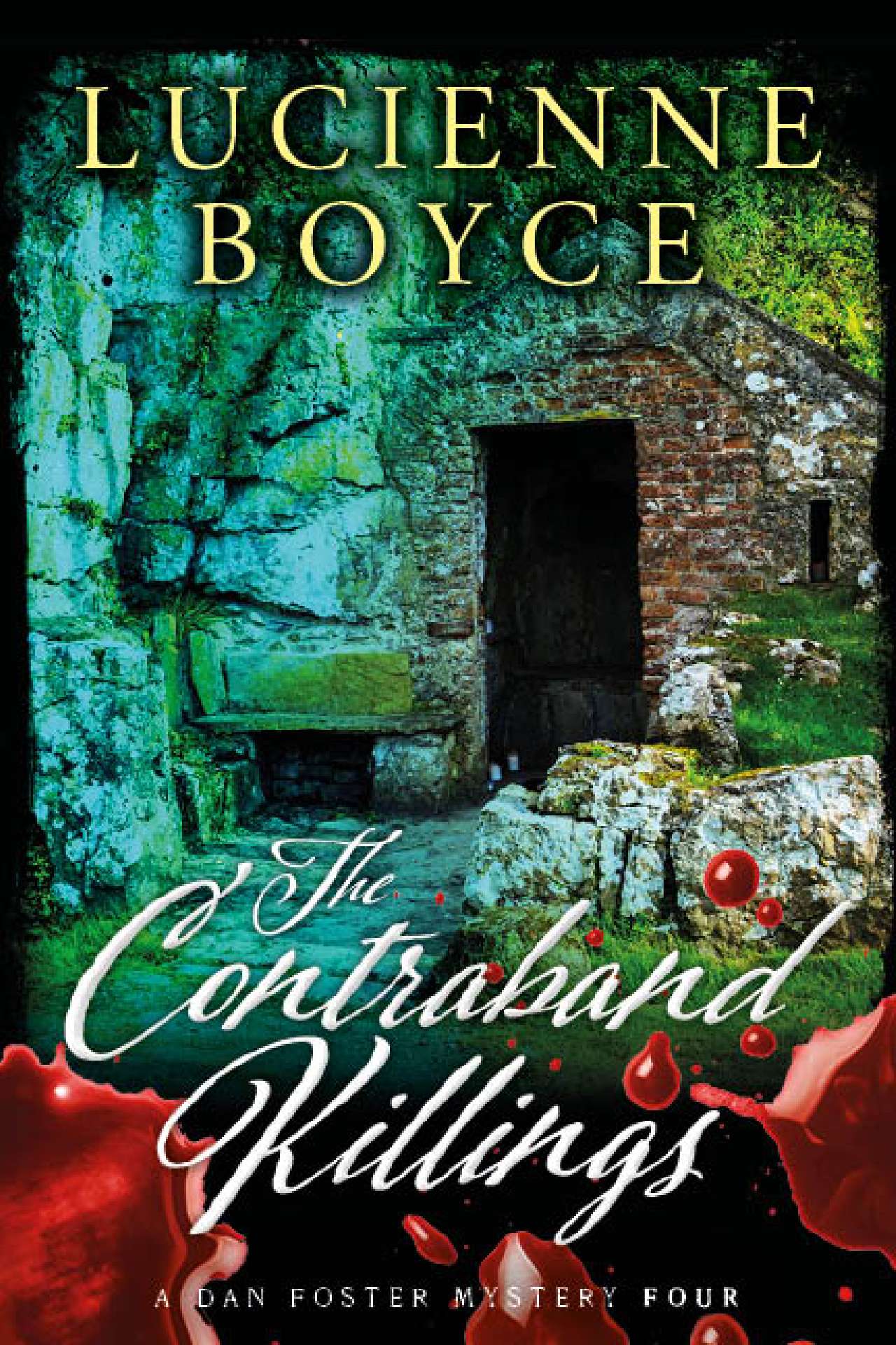 The Contraband Killings: A Dan Foster Mystery - The Dan Foster Mysteries 4