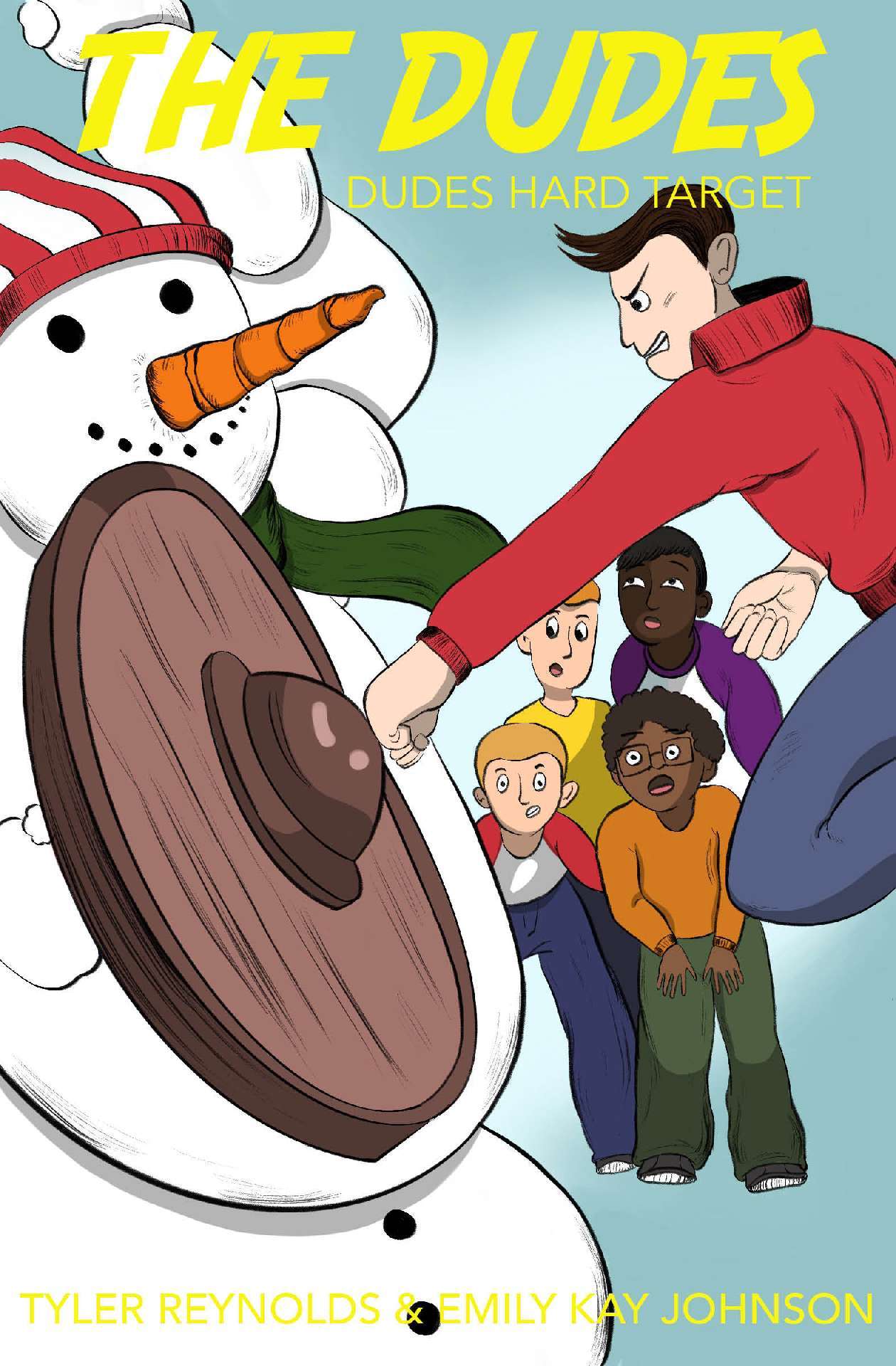 Dudes Hard Target - The Dudes Adventure Chronicles 6