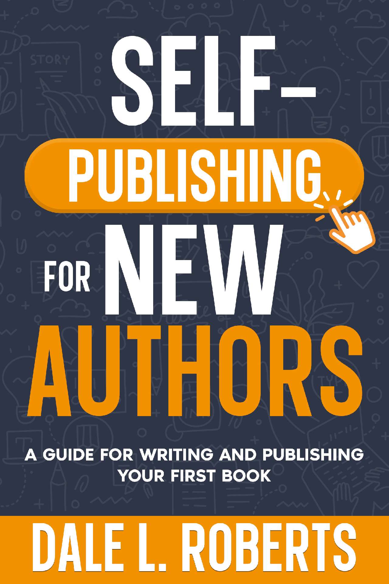 Self-Publishing for New Authors - Self-Publishing with Dale 1