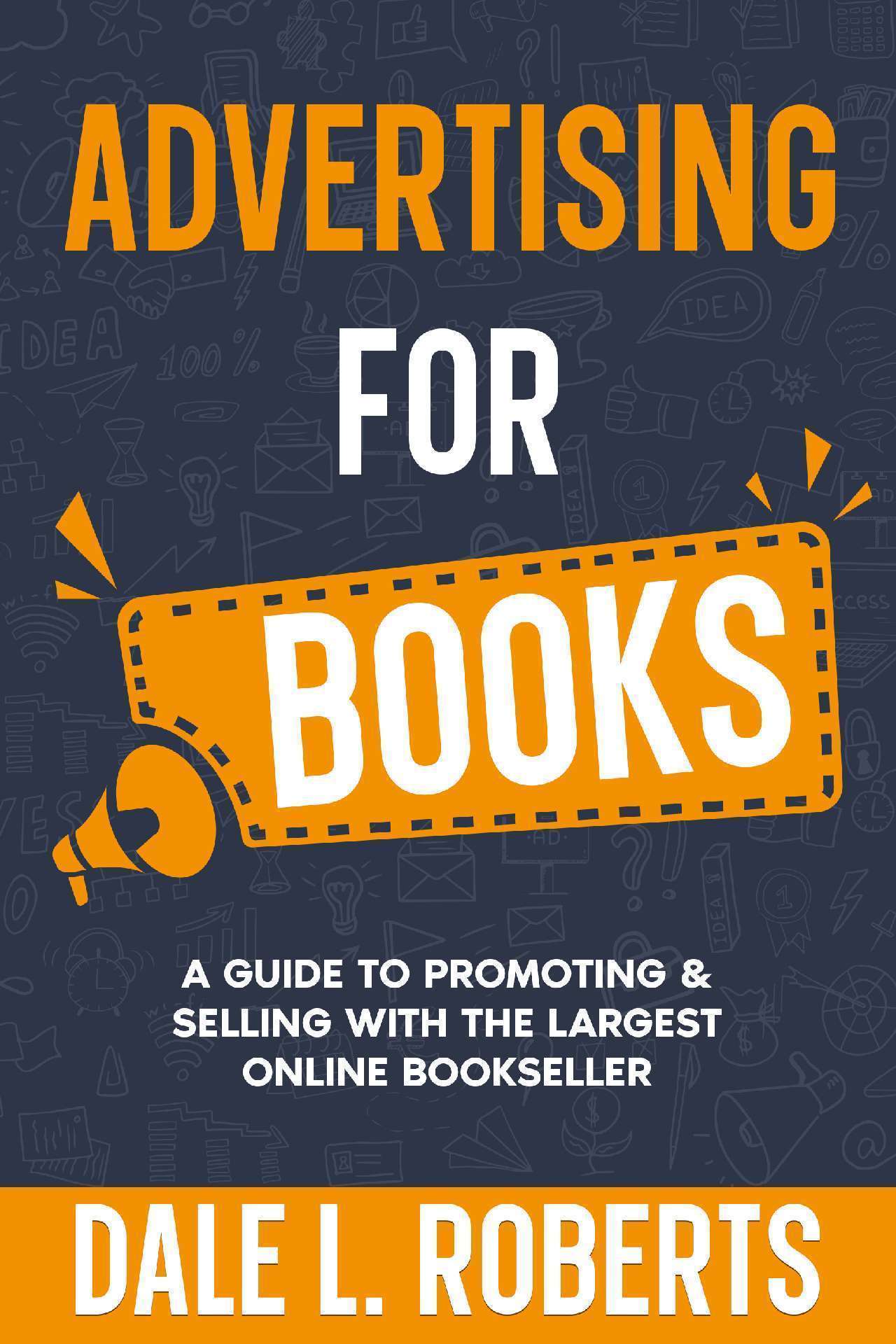 Advertising for Books - Self-Publishing with Dale 3
