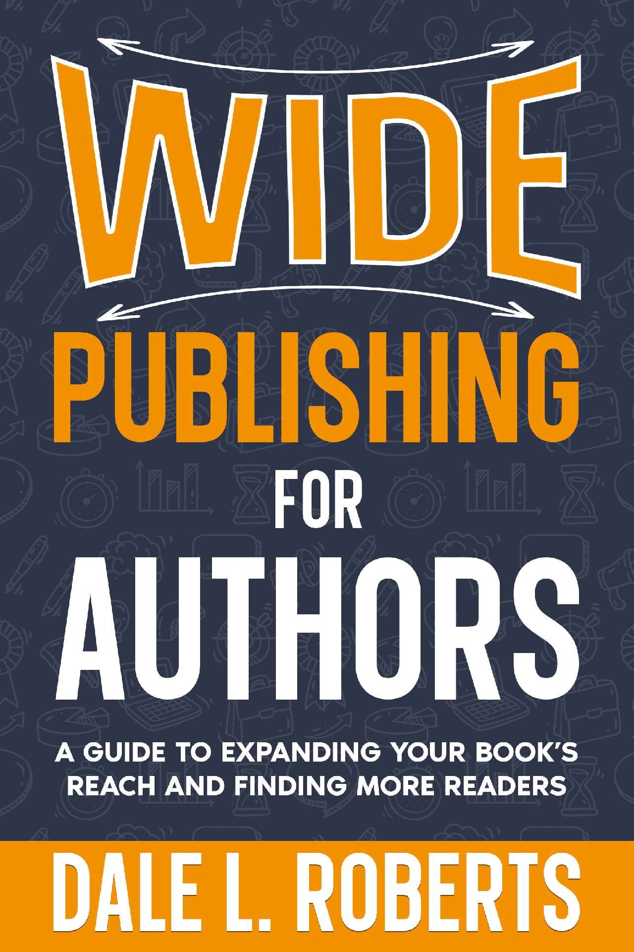 Wide Publishing for Authors - Self-Publishing with Dale 6