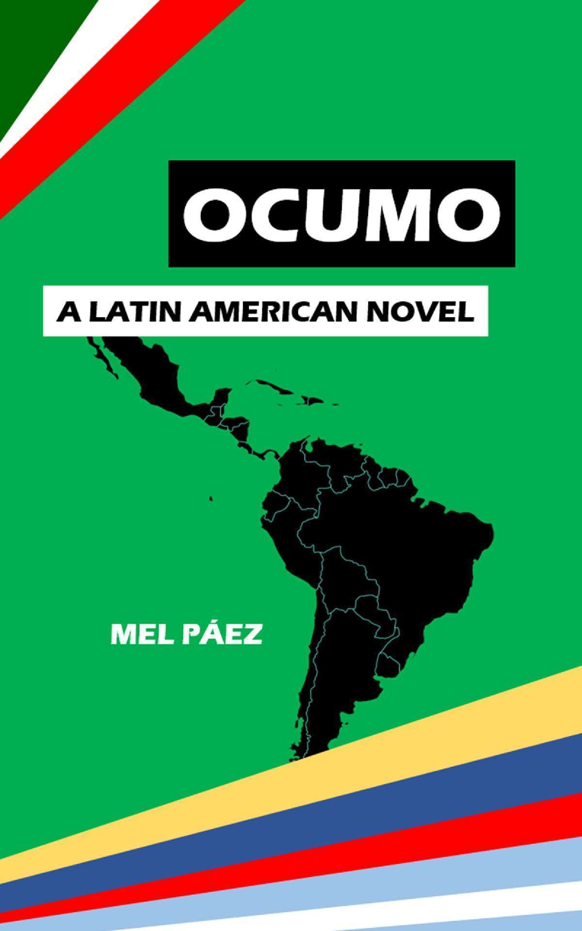 Ocumo: A Latin American Novel
