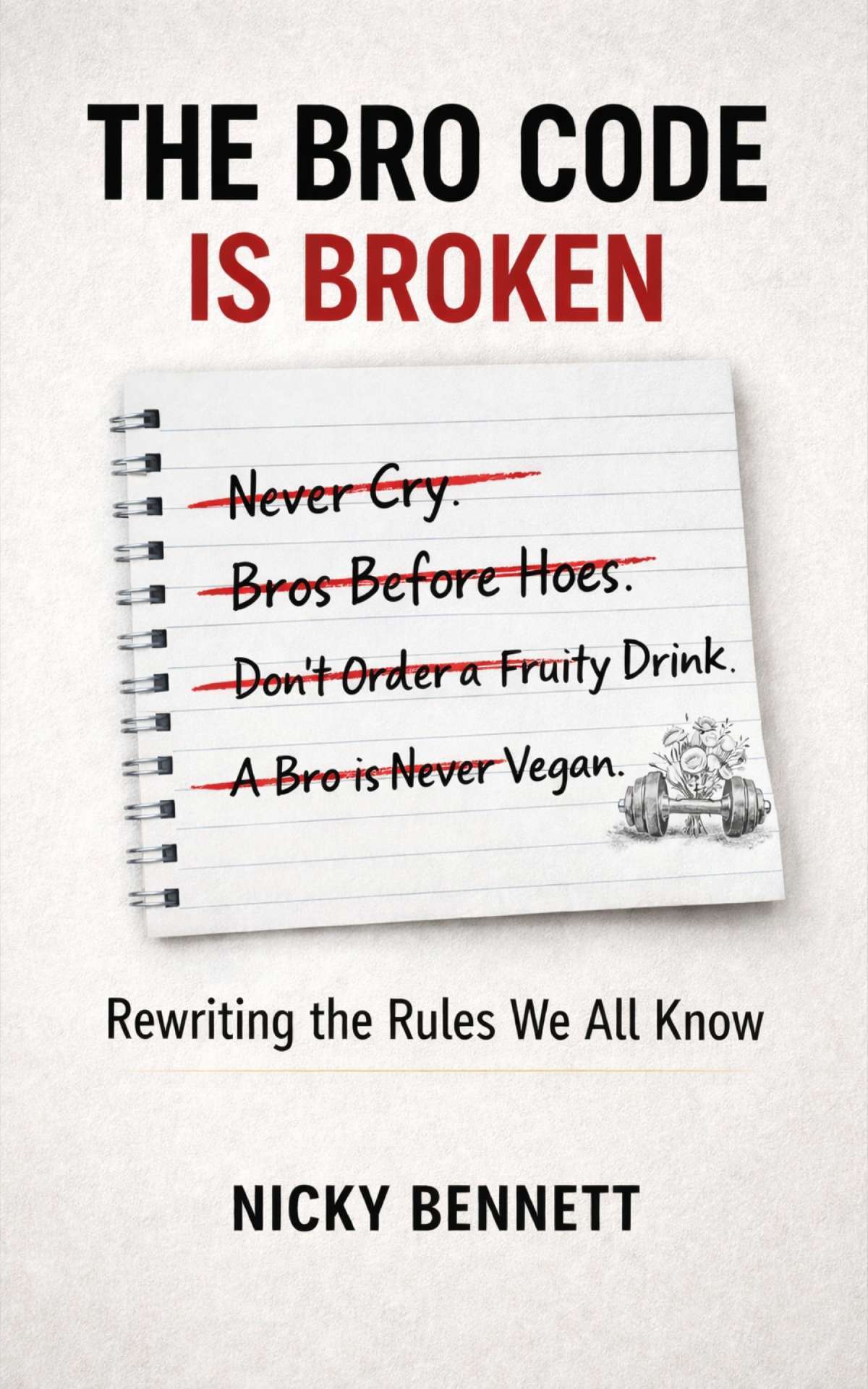 The Bro Code is Broken
