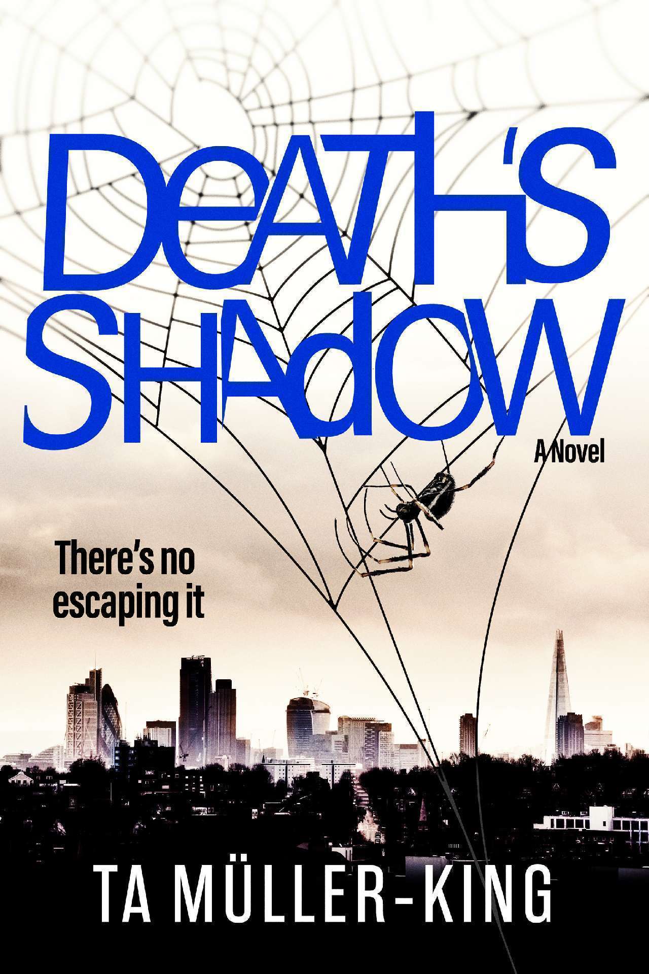 Death's Shadow - DCI Spider Parker and DS Grace Regan 1 Death's Shadow - DCI Spider Parker and DS Grace Regan 1