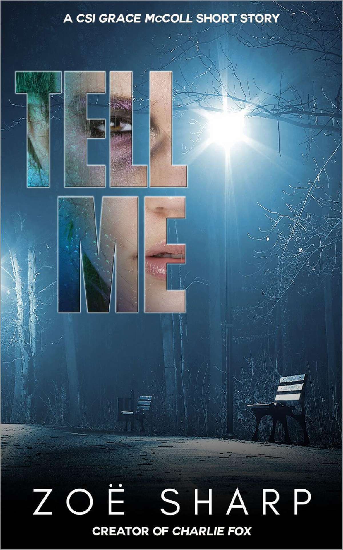 Tell Me - Grace McColl & Nick Weston Lakes Thrillers