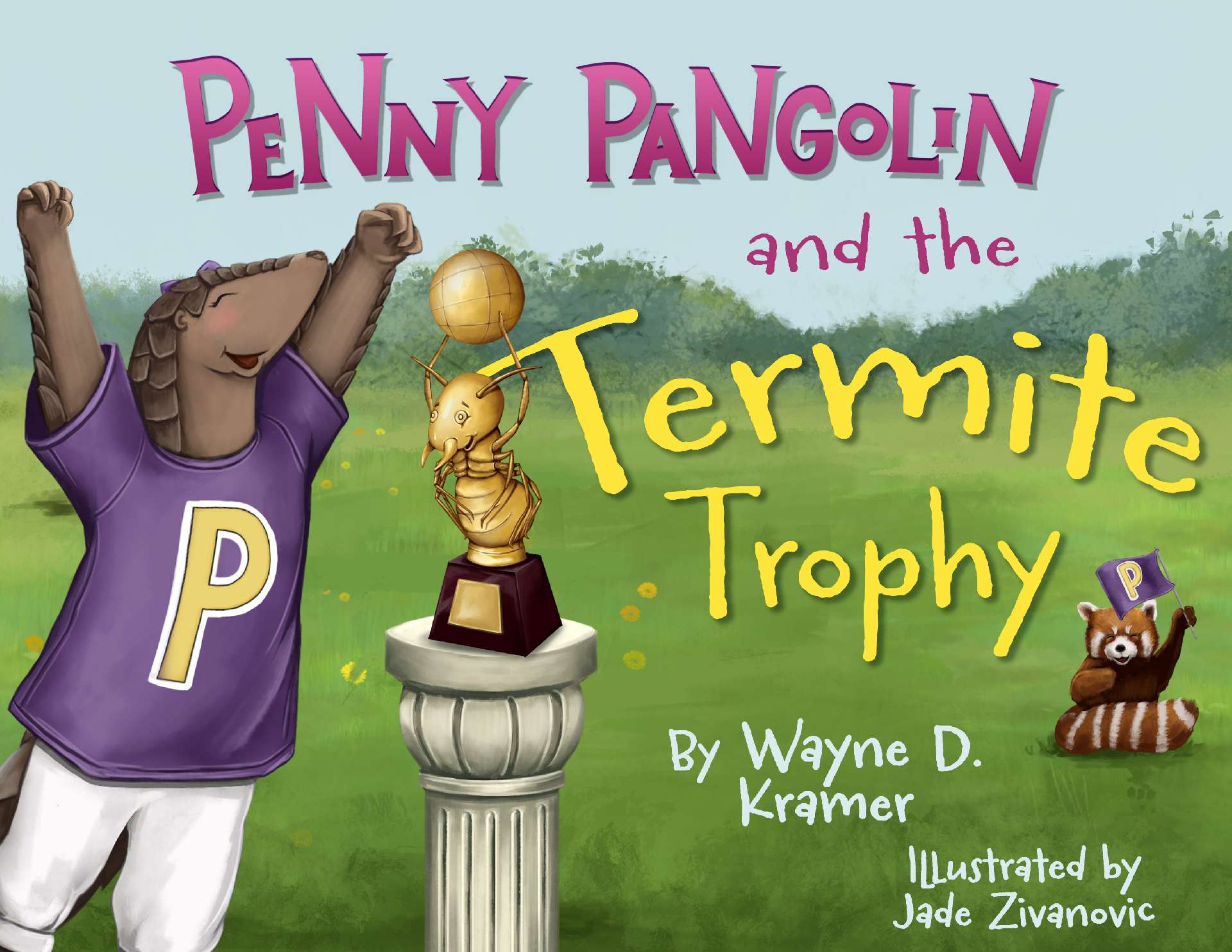 Penny Pangolin and the Termite Trophy - Penny Pangolin