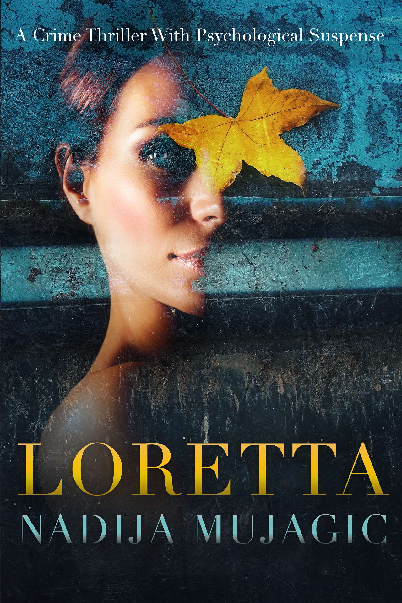 Loretta: A Crime Thriller with Psychological Suspense