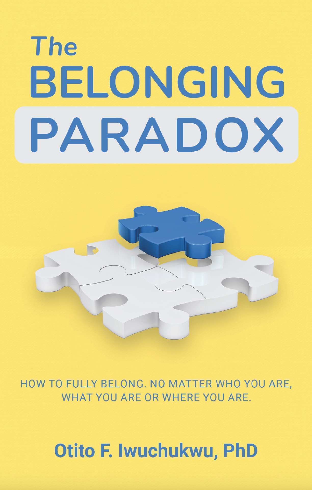 The Belonging Paradox. The Belonging Paradox.