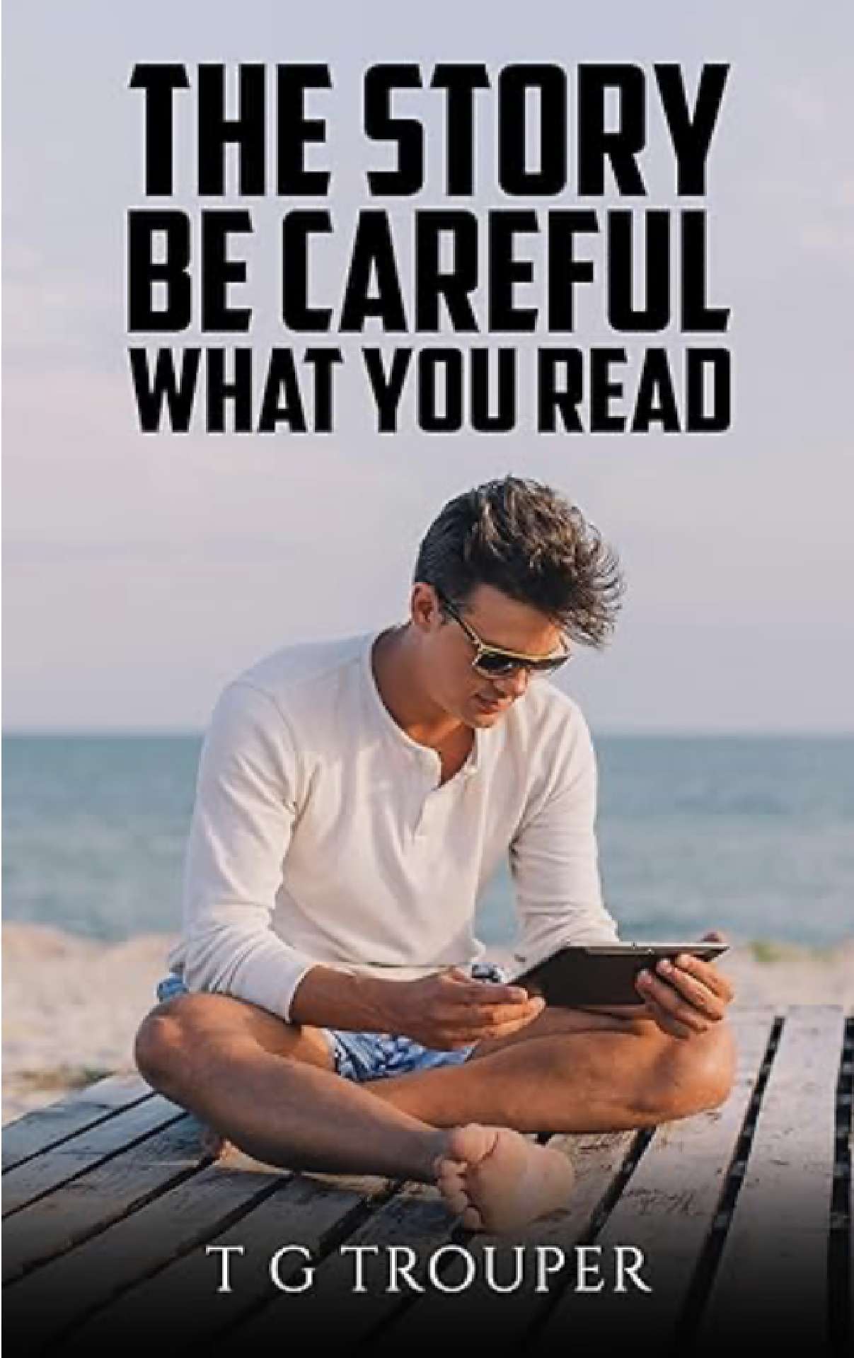 The Story - be careful what you read The Story - be careful what you read