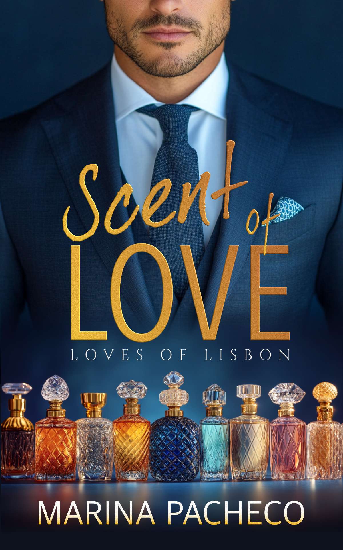 Scent of Love - Loves of Lisbon 1