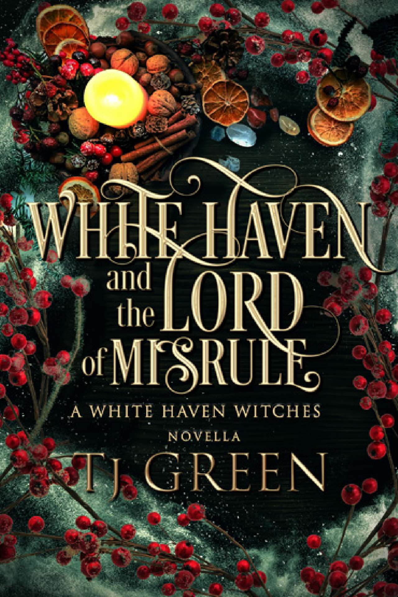 White Haven and the Lord of Misrule - White Haven Witches Novel