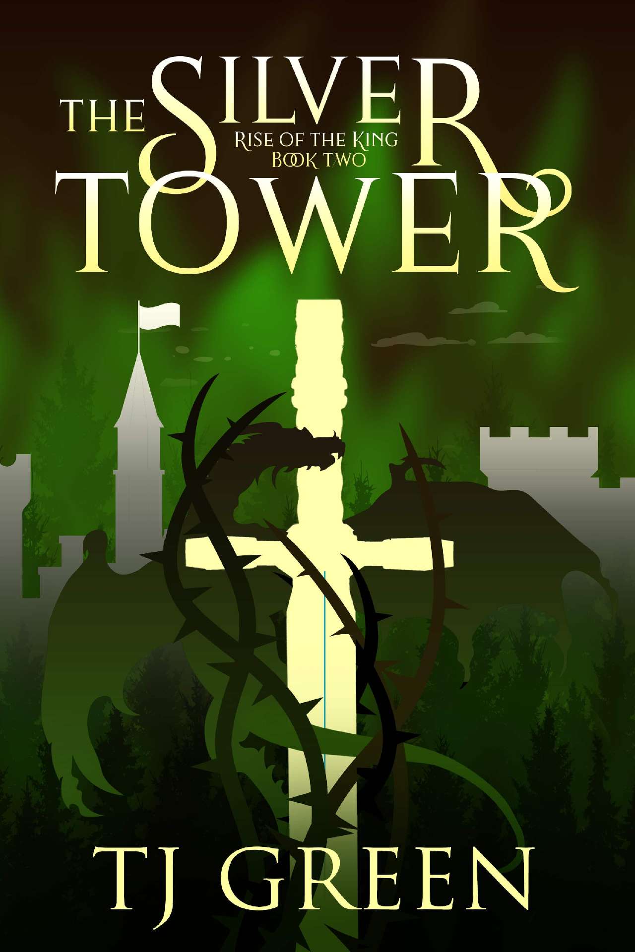 The Silver Tower - Rise of the King Book