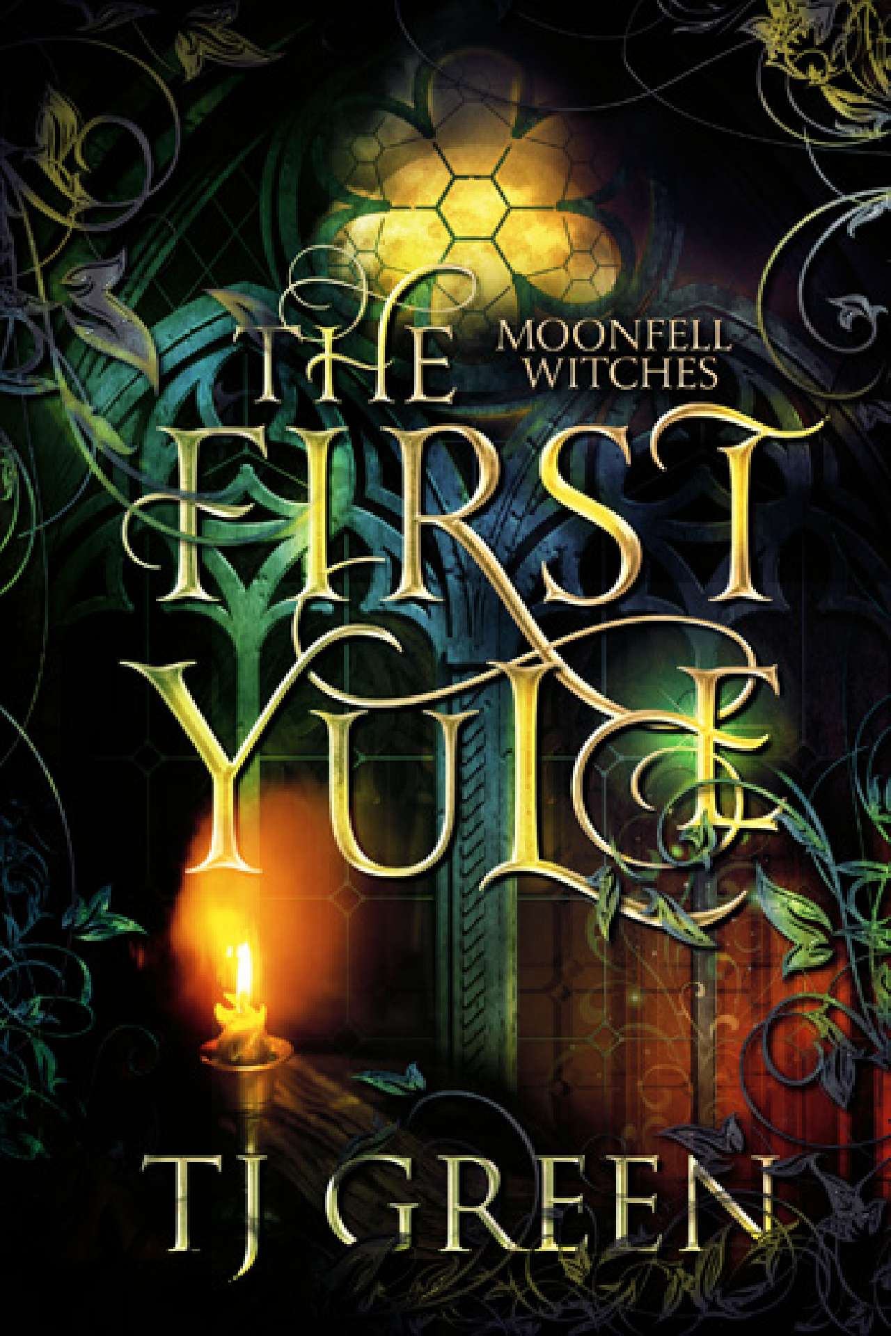 The First Yule - Moonfell Witches Novel