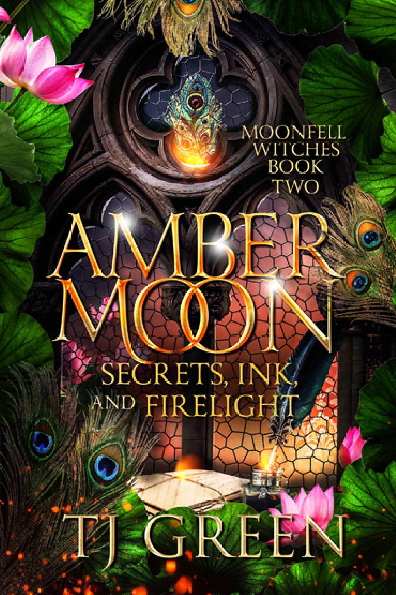 Amber Moon: Secrets, Ink, and Firelight - Moonfell Witches Book