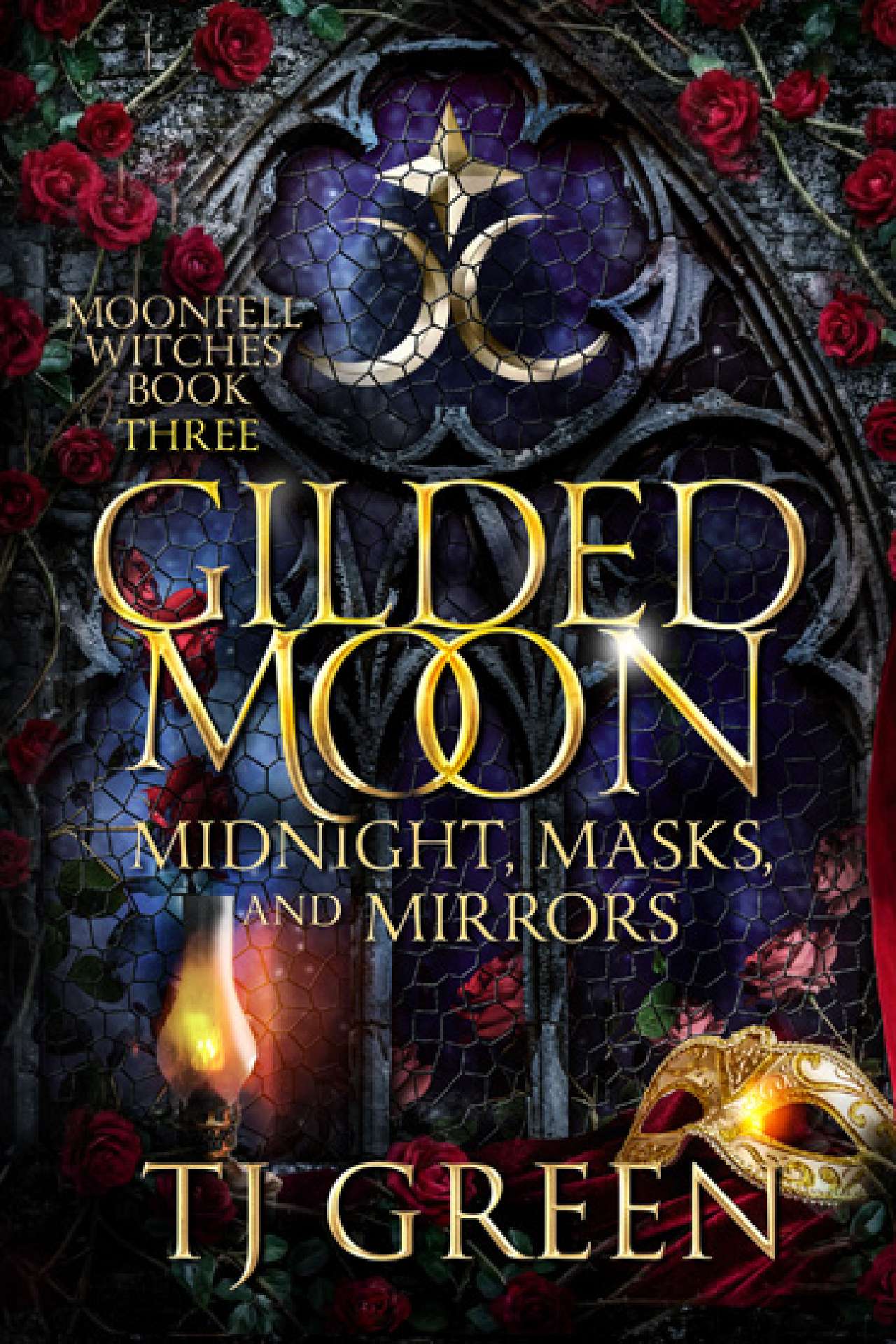 Gilded Moon: Midnight, Masks, and Mirrors - Moonfell Witches Book