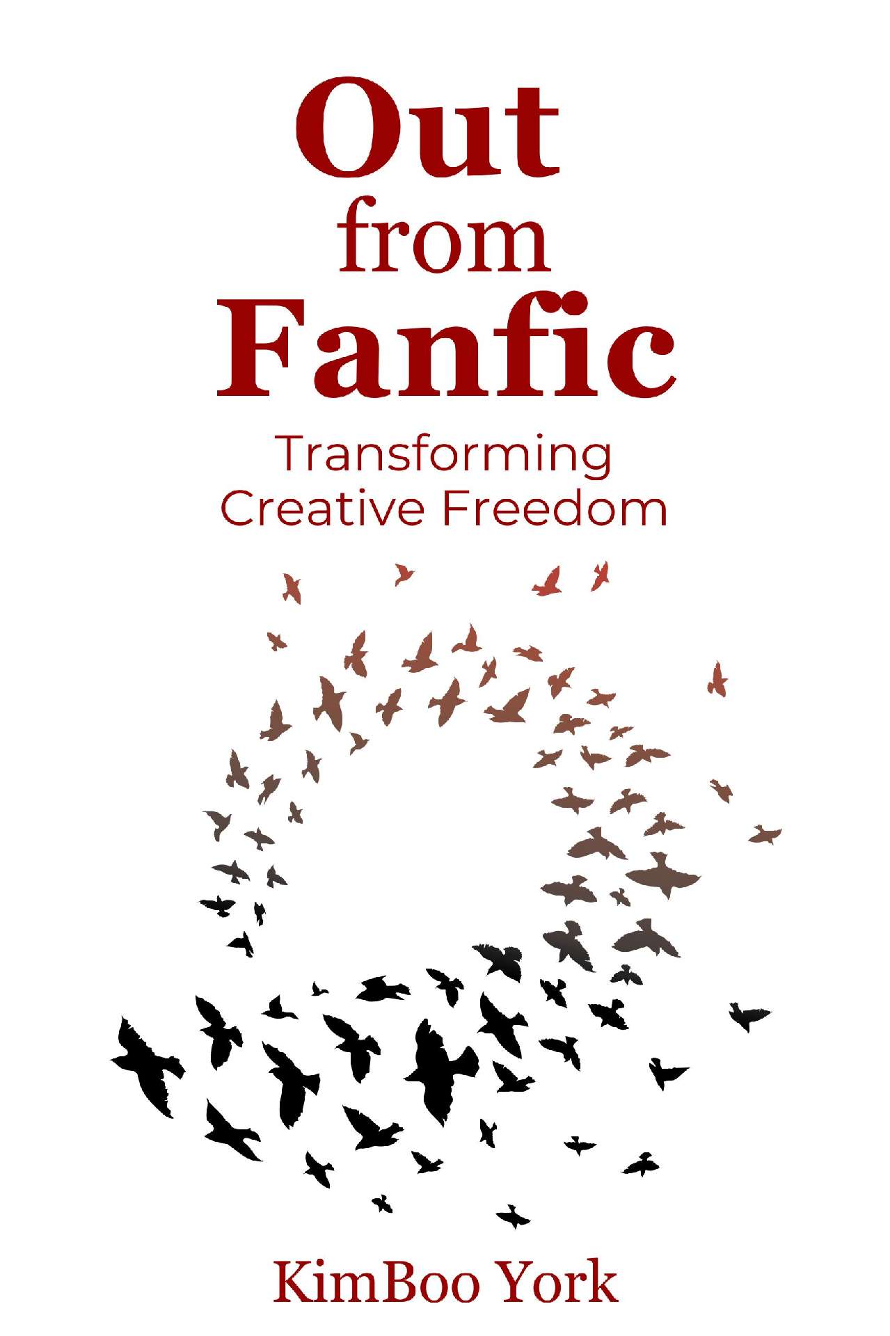 Out from Fanfic: Transforming Creative Freedom