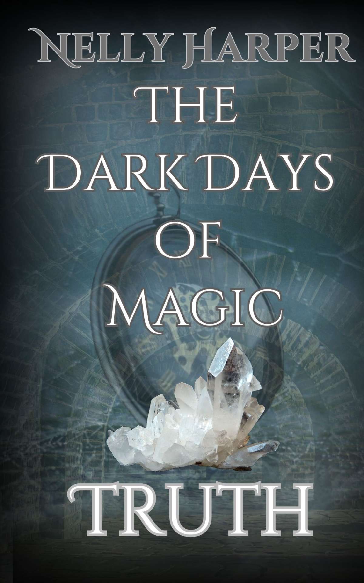 Truth - The Dark Days of Magic 3