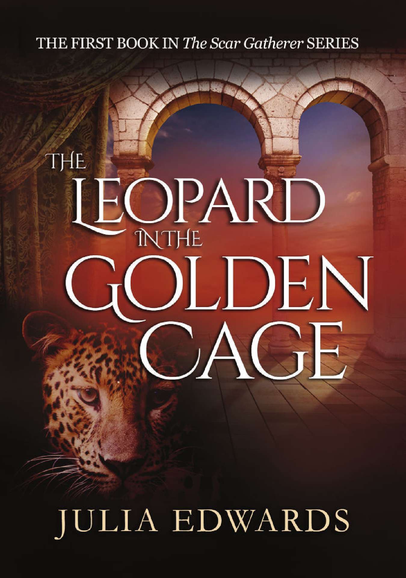The Leopard in the Golden Cage - The Scar Gatherer 1