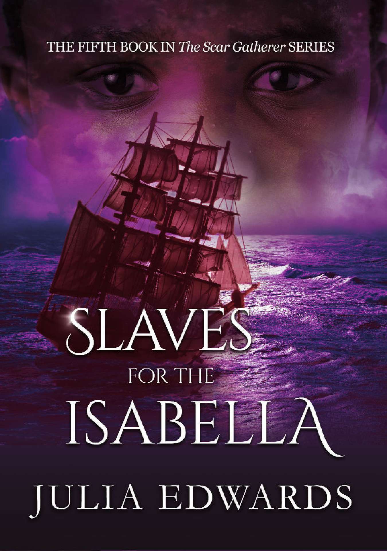 Slaves for the Isabella - The Scar Gatherer 5