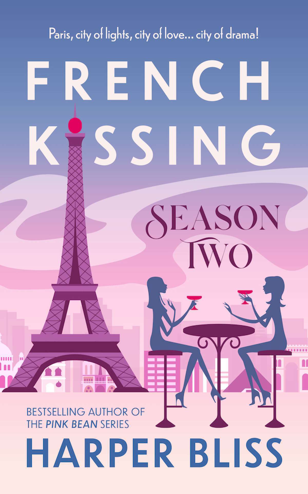 French Kissing: Season Two - French Kissing 2