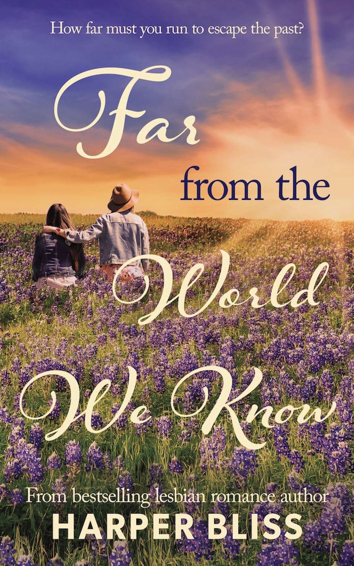 Far from the World We Know