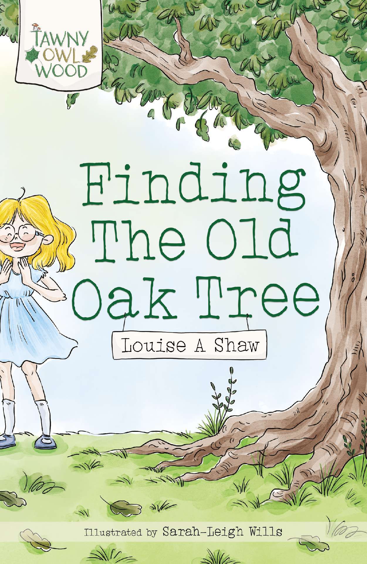 Finding the Old Oak Tree - Tawny Owl Wood