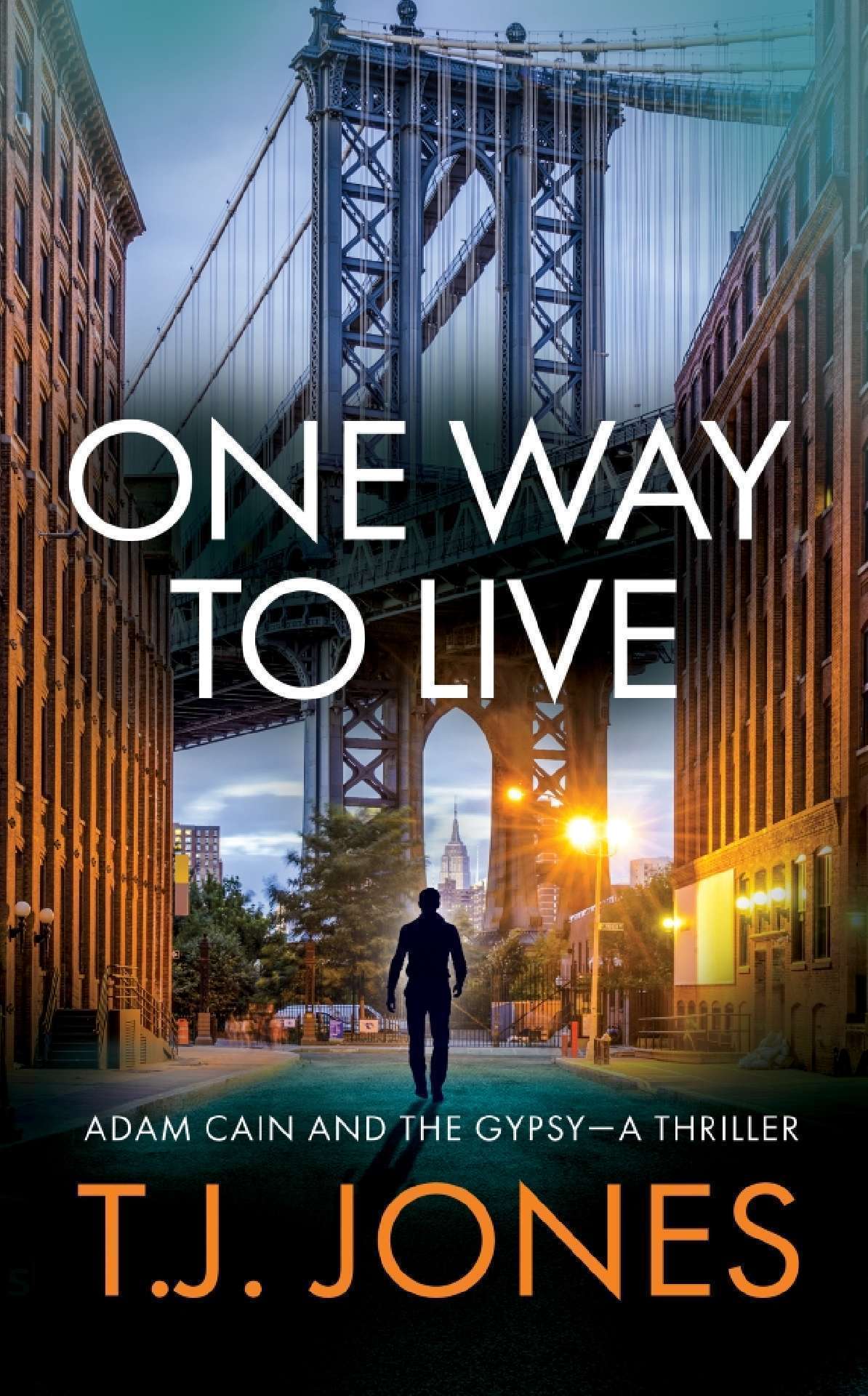 One Way to Live - Adam Cain and Gypsy Thrillers 2