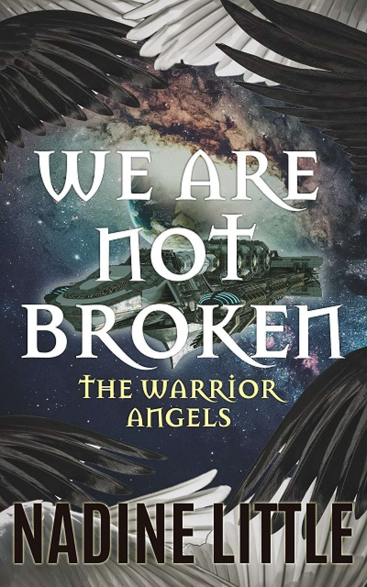 We Are Not Broken - The Warrior Angels 2