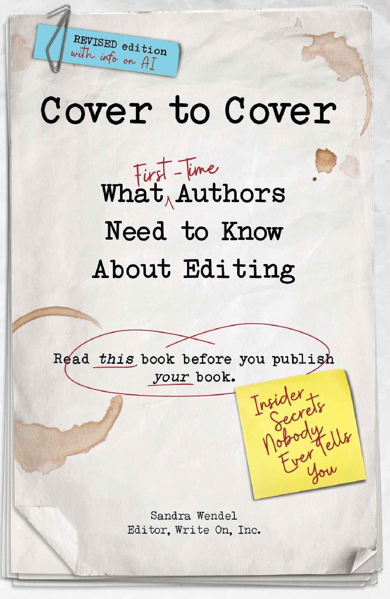 Cover to Cover: What First-Time Authors Need to Know About Editing REVISED 2026