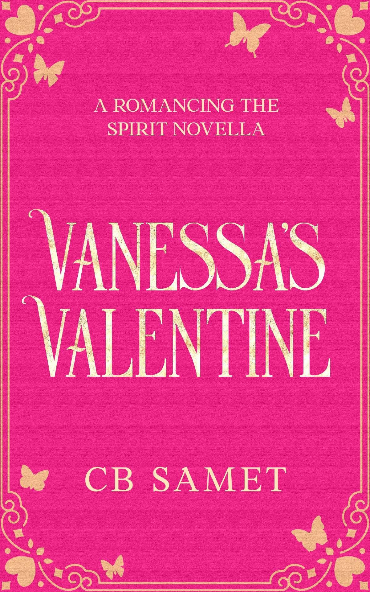 Vanessa's Valentine - Romancing the Spirit 5