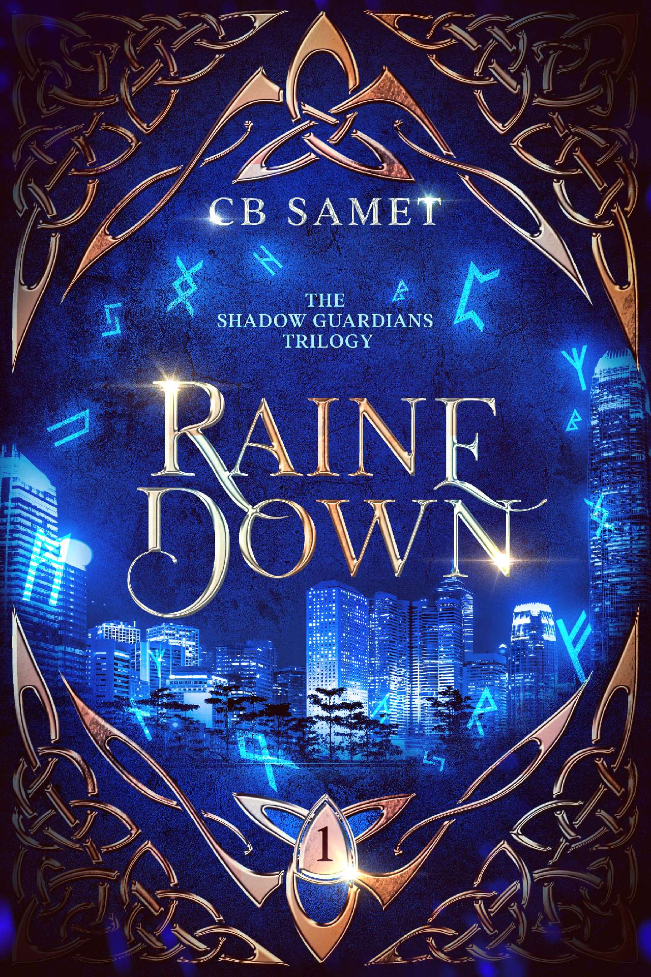 Raine Down - The Shadow Guardians 1