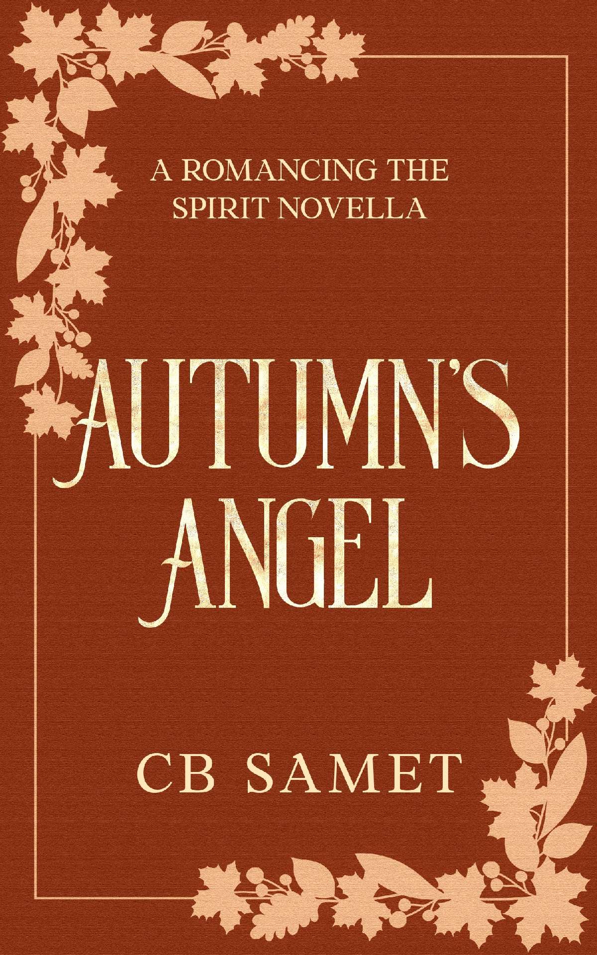 Autumn's Angel - Romancing the Spirit 6