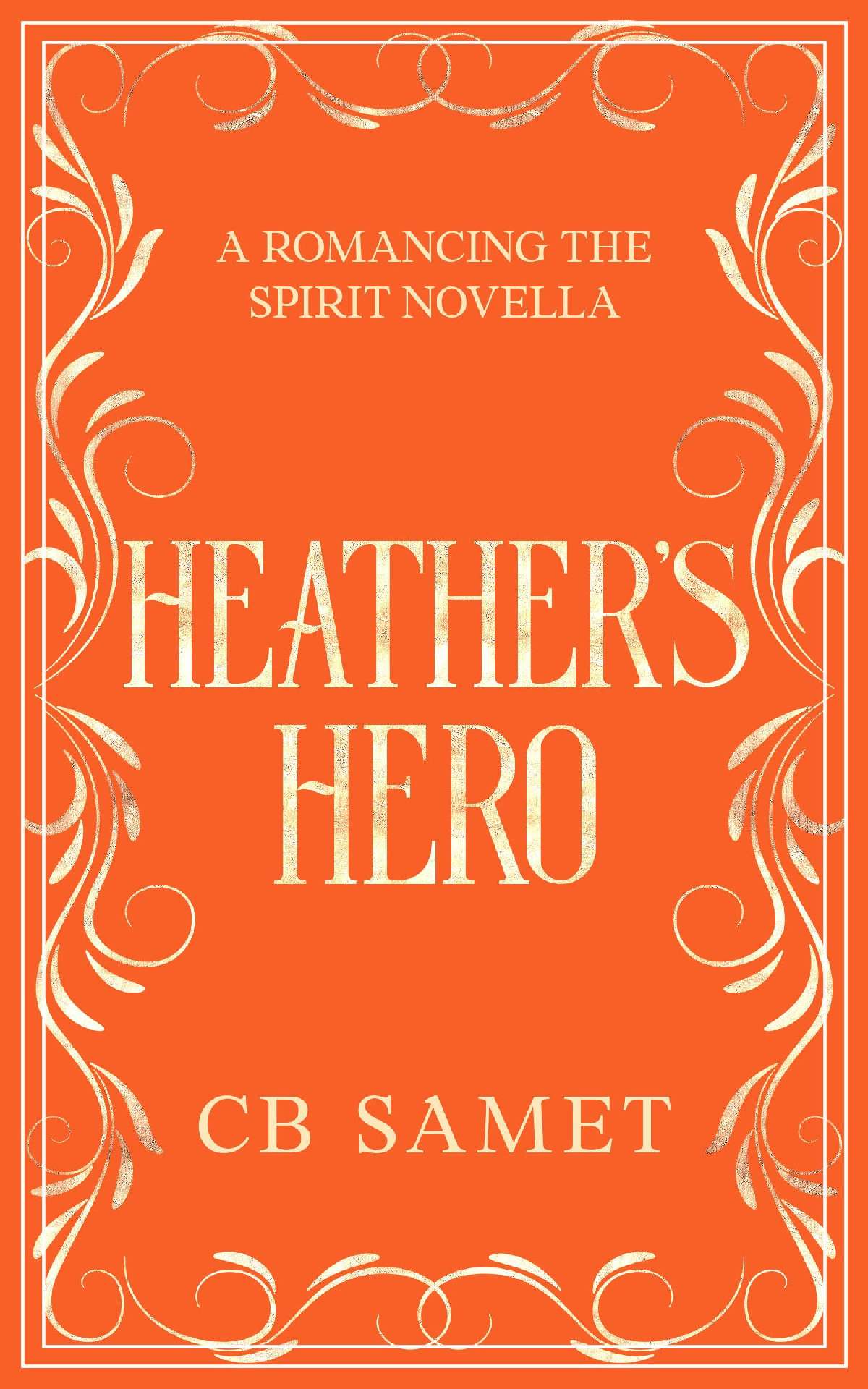 Heather's Hero - Romancing the Spirit 11