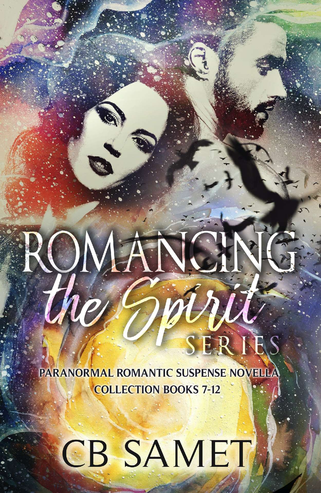 Romancing the Spirit Anthology 7-12 - Romancing the Spirit Box 2