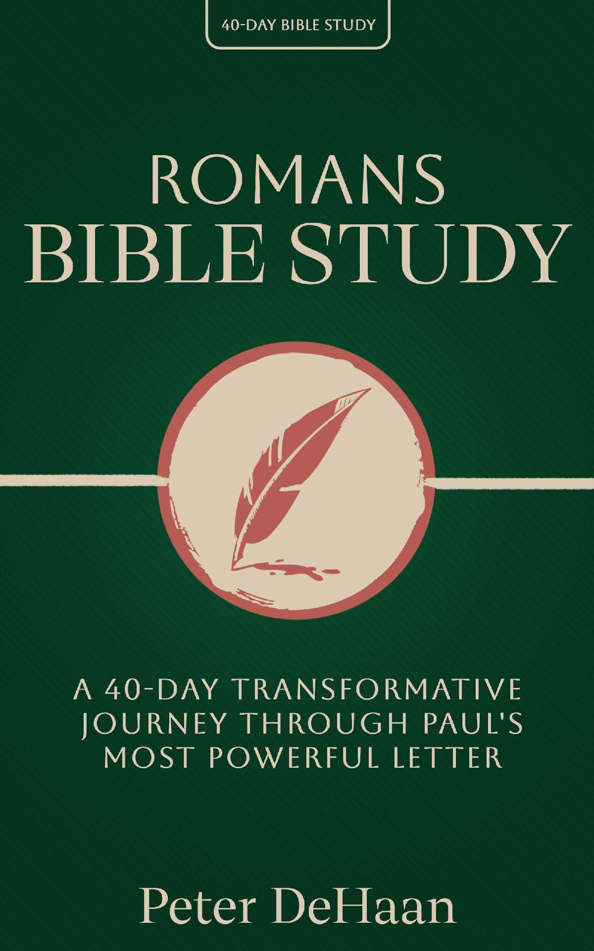 Romans Bible Study: A 40-Day Transformative Journey Through Paul's Most Powerful Letter - 40-Day Bible Study 15