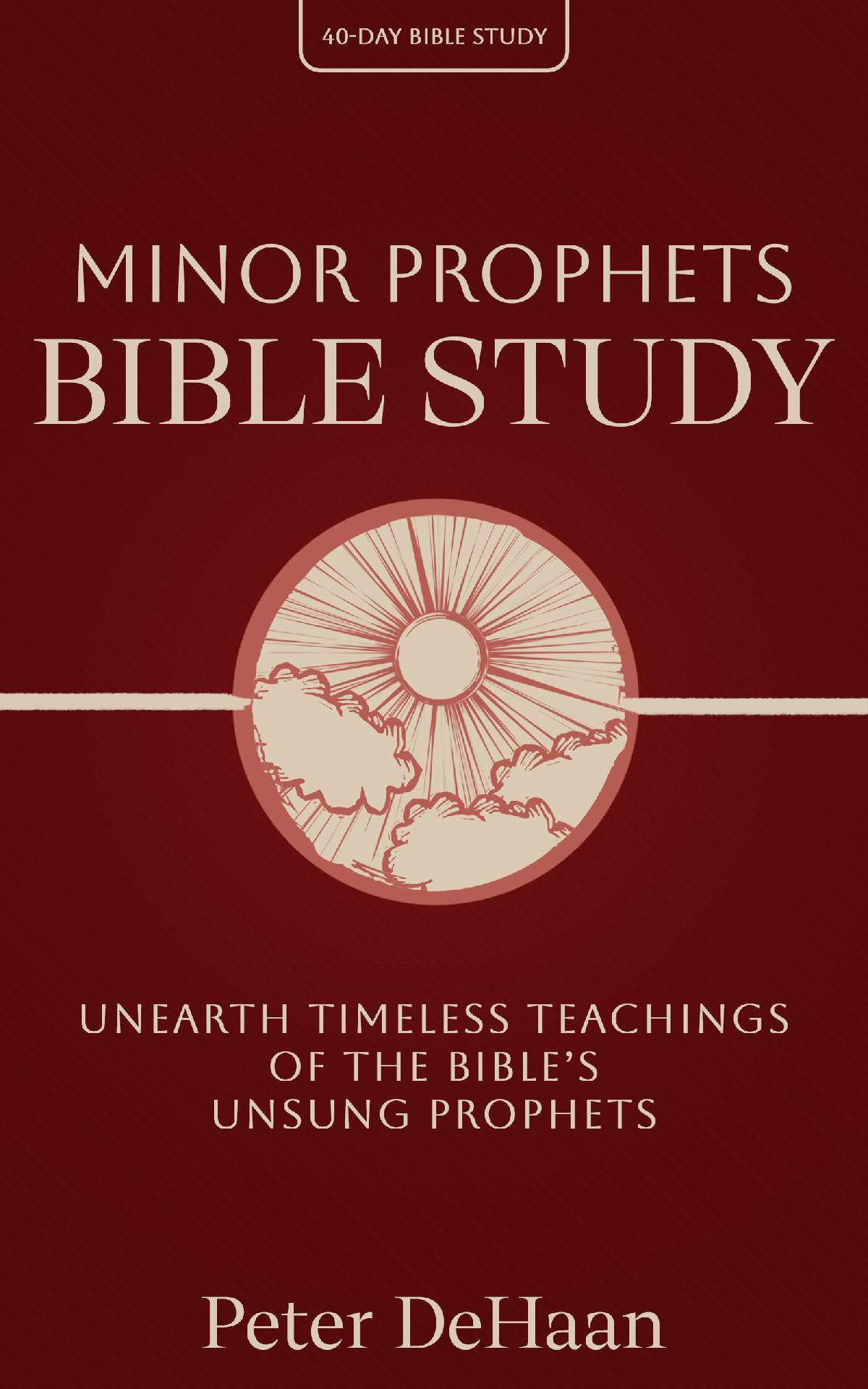 Minor Prophets Bible Study: Unearth Timeless Teachings of the Bible’s Unsung Prophets - 40-Day Bible Study 4
