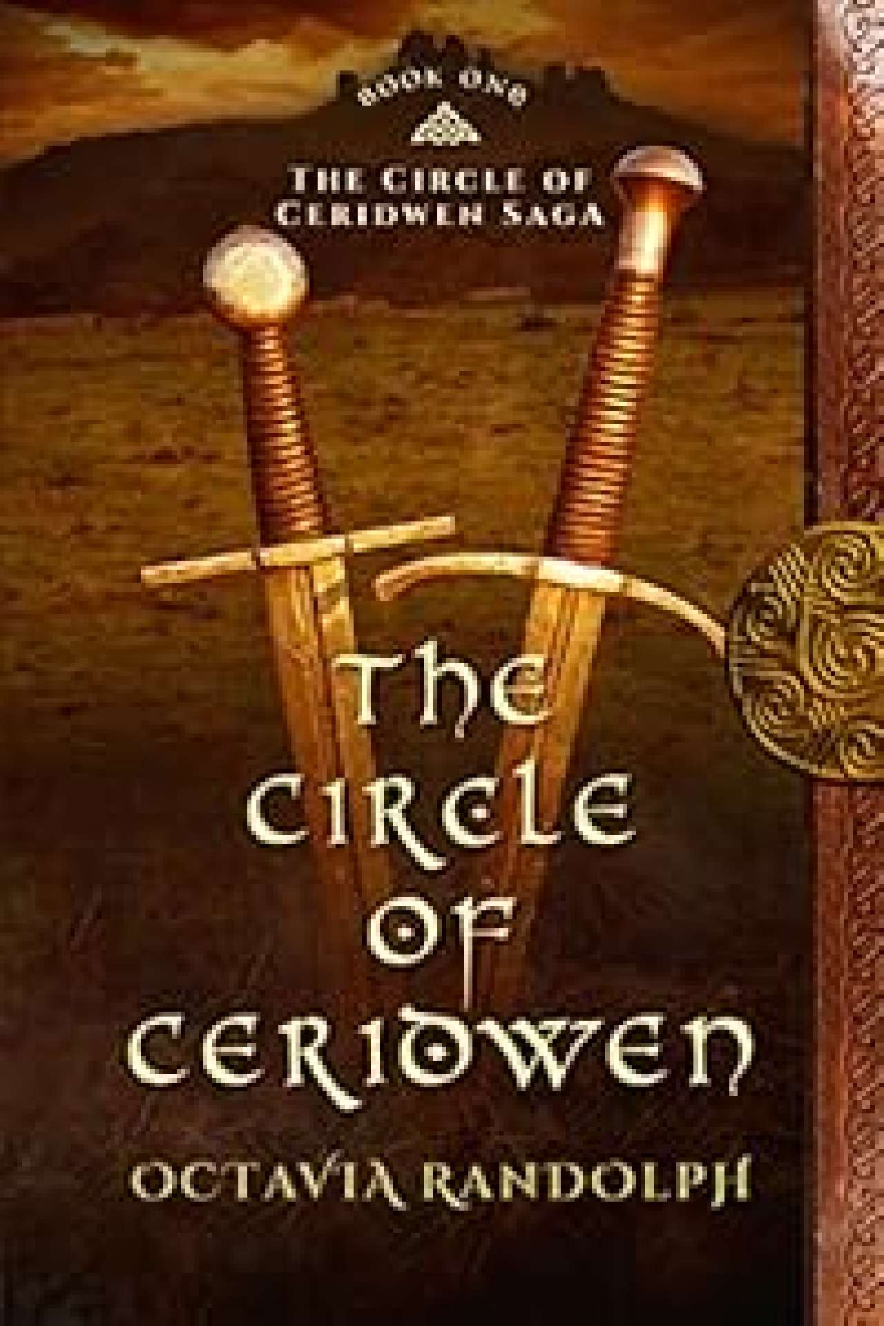The Circle of Ceridwen: Book One of The Circle of Ceridwen Saga - The Circle of Ceridwen Saga 1