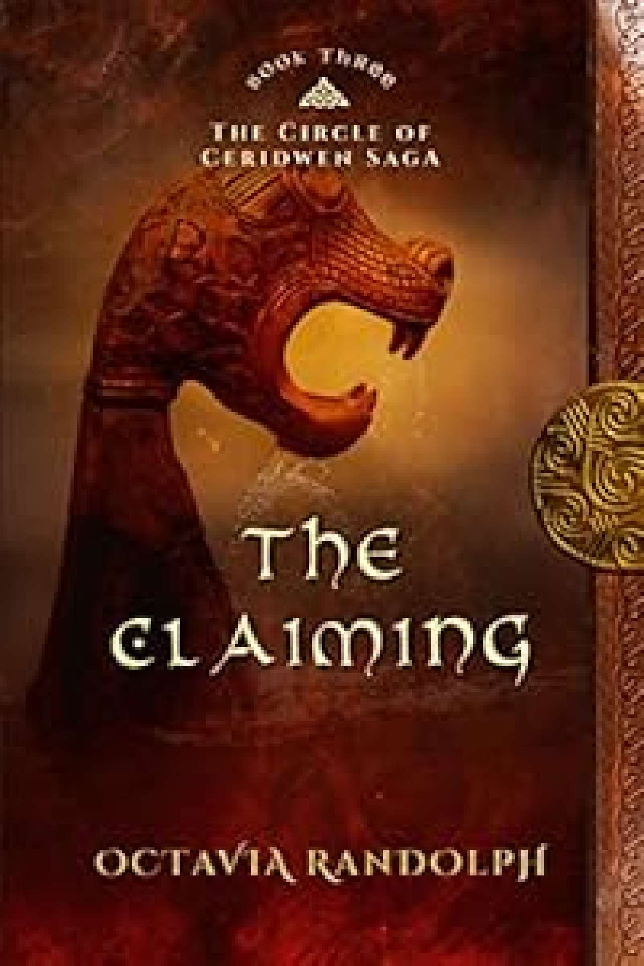 The Claiming: Book Three of The Circle of Ceridwen Saga - The Circle of Ceridwen Saga 3