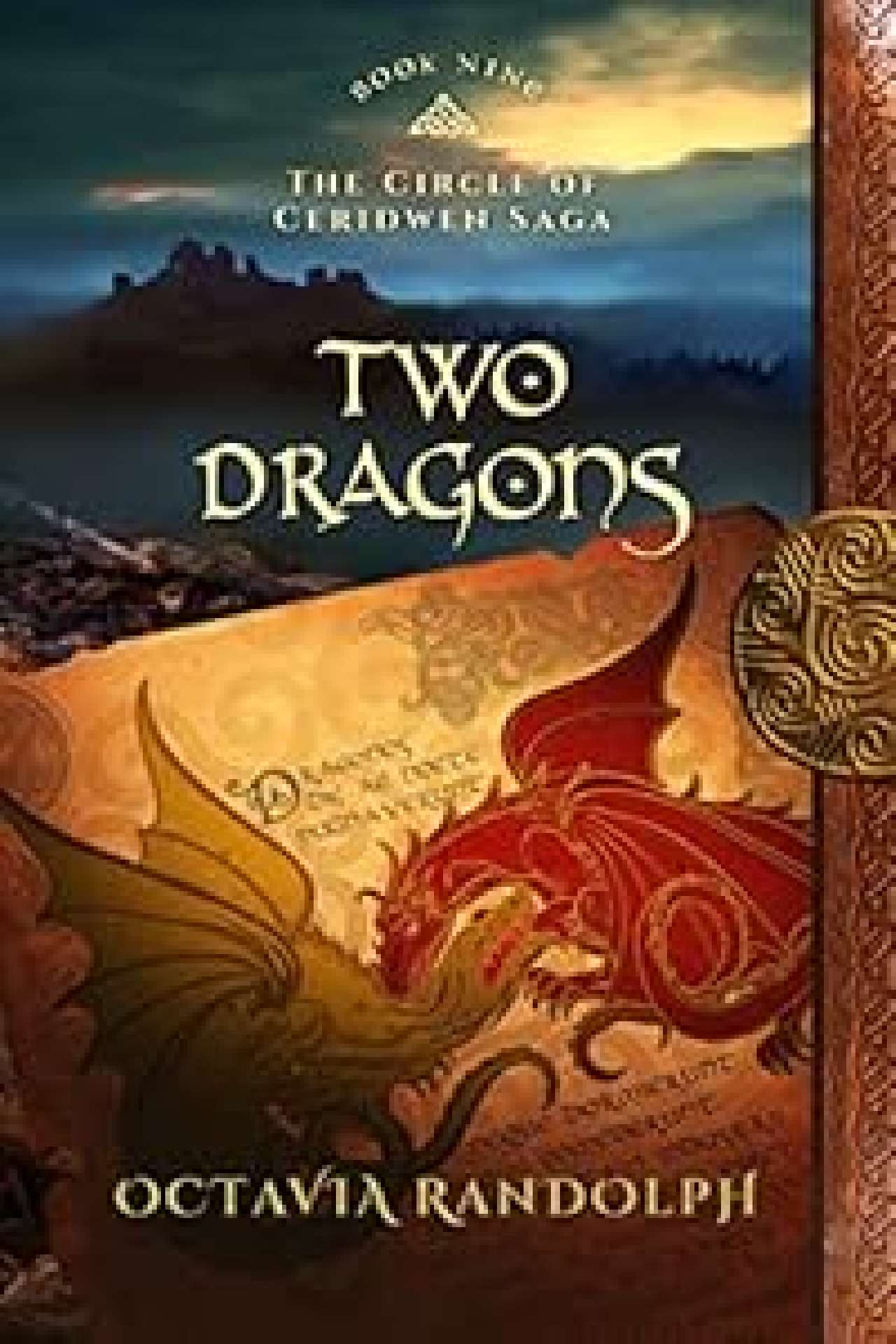 Two Dragons: Book Nine of The Circle of Ceridwen Saga - The Circle of Ceridwen Saga 9