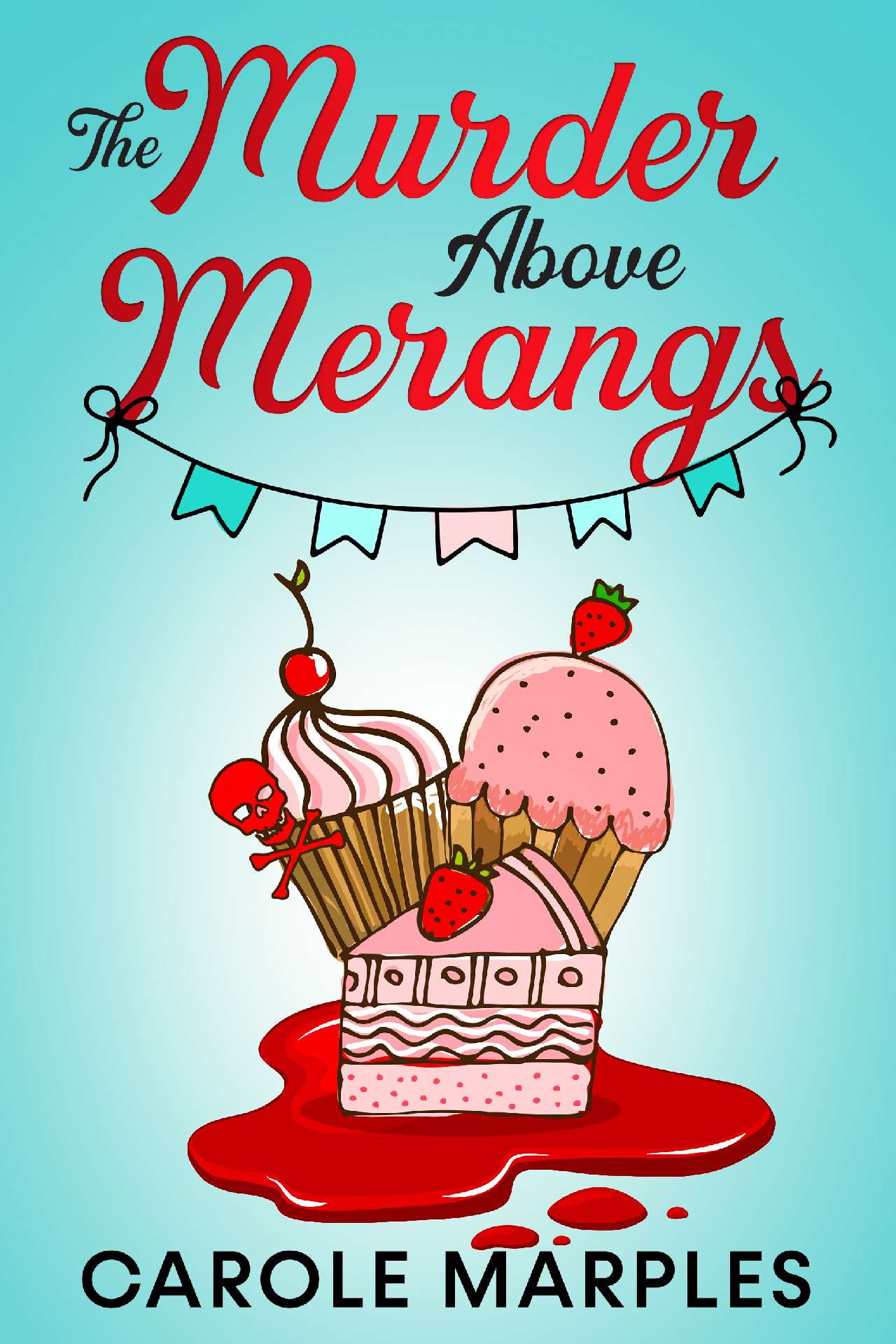 The Murder Above Merangs - The Merang Mysteries 1