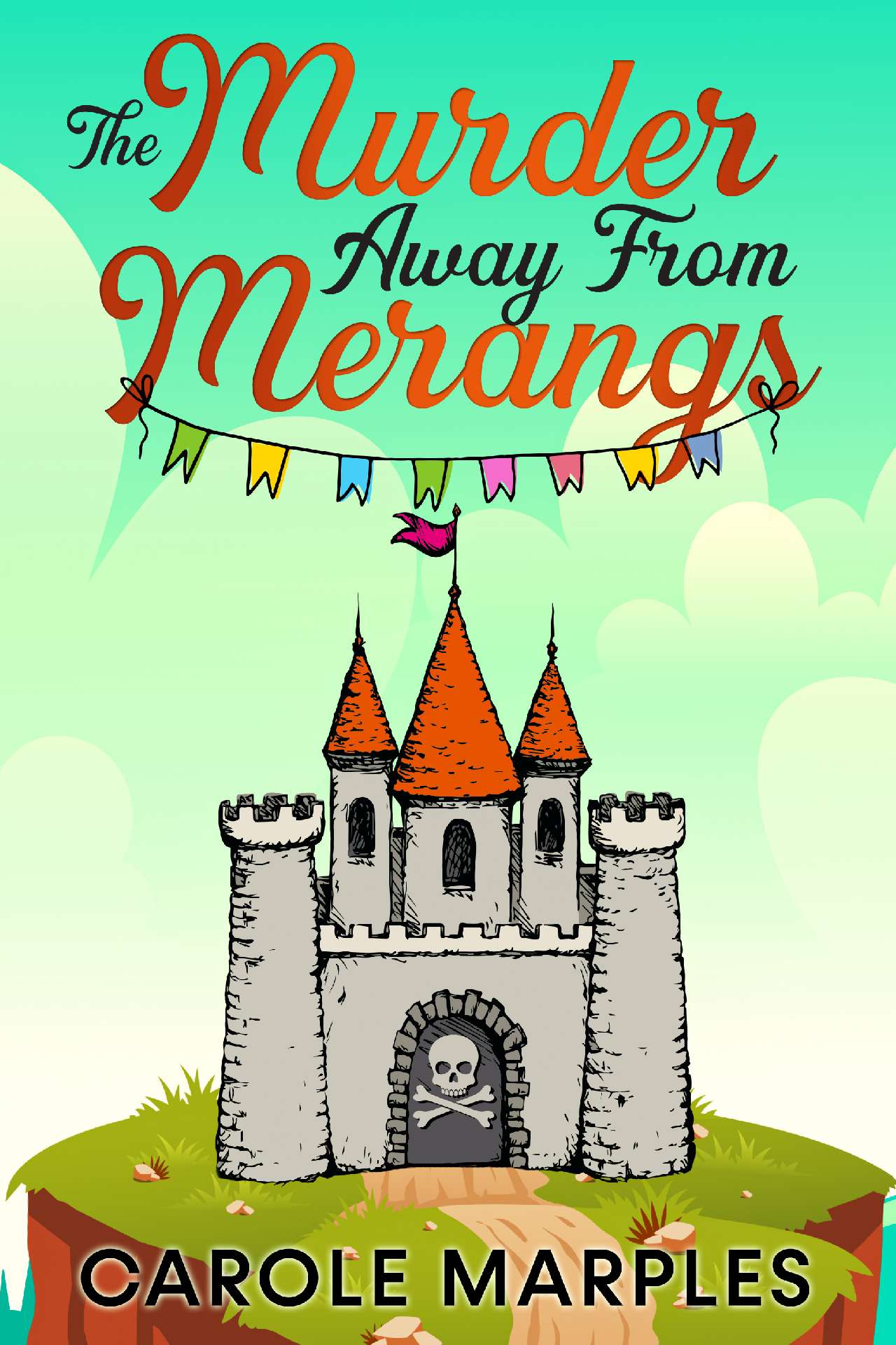 The Murder Away From Merangs - The Merang Mysteries 3