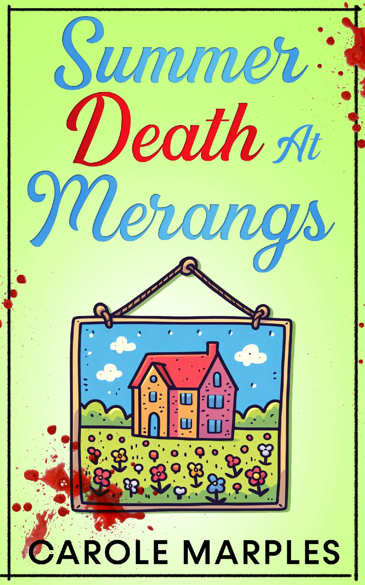 Summer Death At Merangs - The Merang Mysteries 5