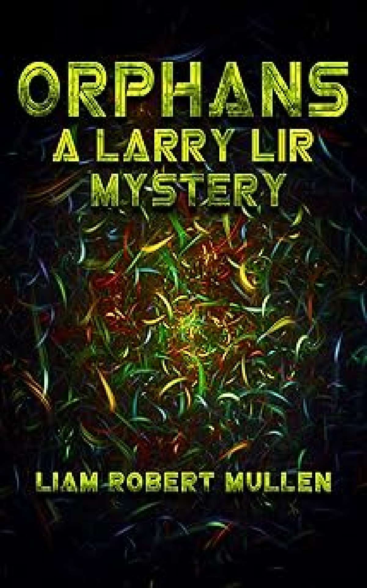 Orphans - A Larry Lir Mystery 1