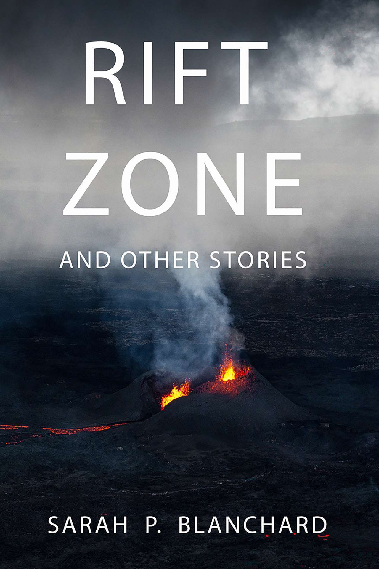 Rift Zone and other stories Rift Zone and other stories