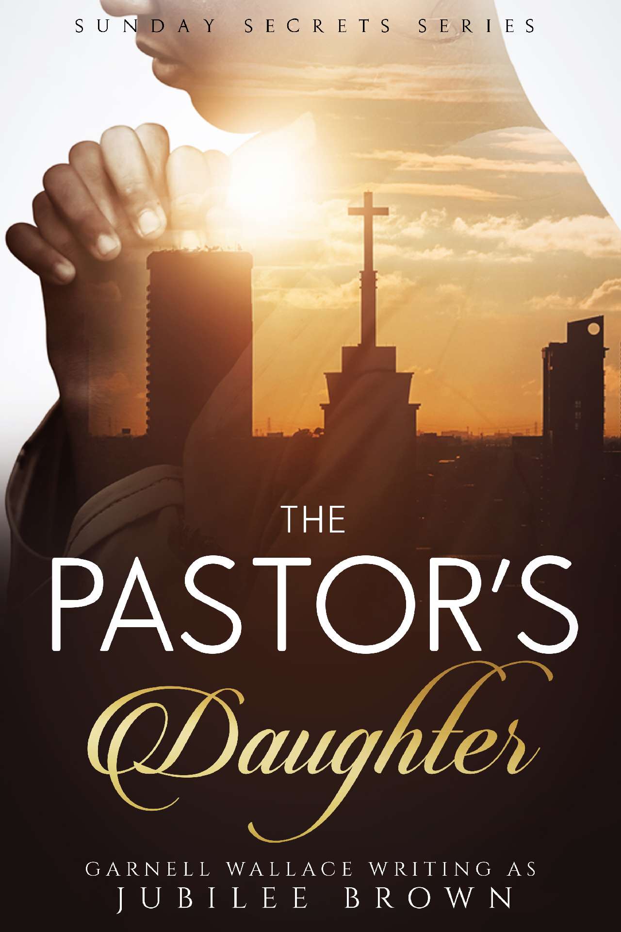 The Pastor's Daughter - Sunday Secrets 2