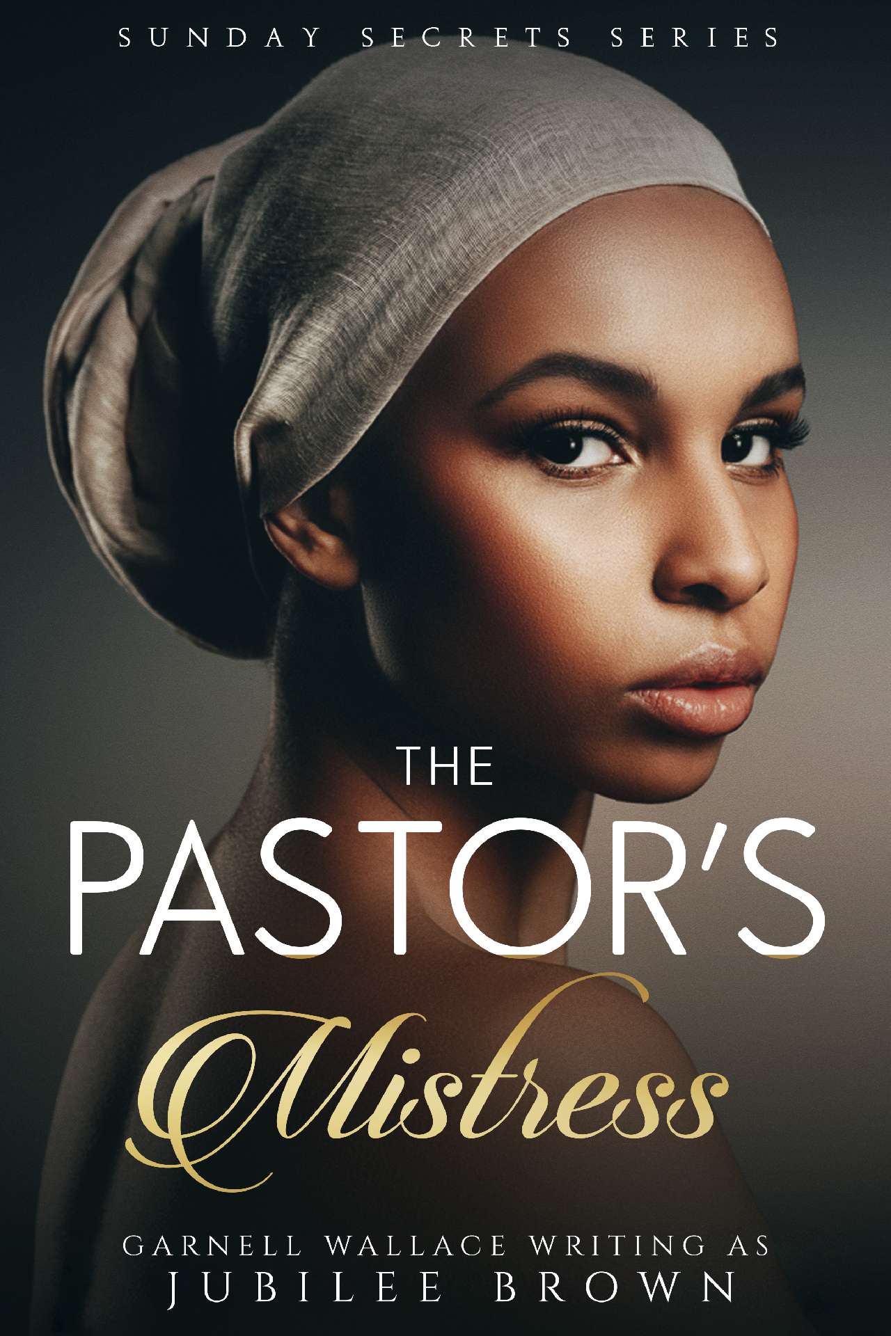 The Pastor's Mistress - Sunday Secrets 4