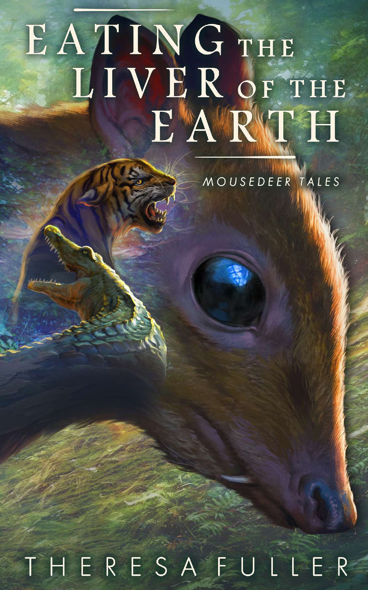 Eating the Liver of the Earth - Mousedeer Tales