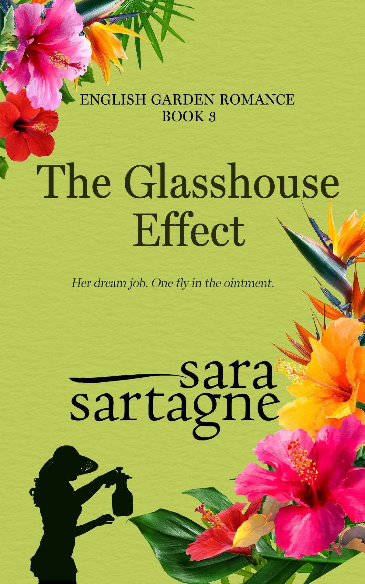 The Glasshouse Effect - English Garden Romance 3