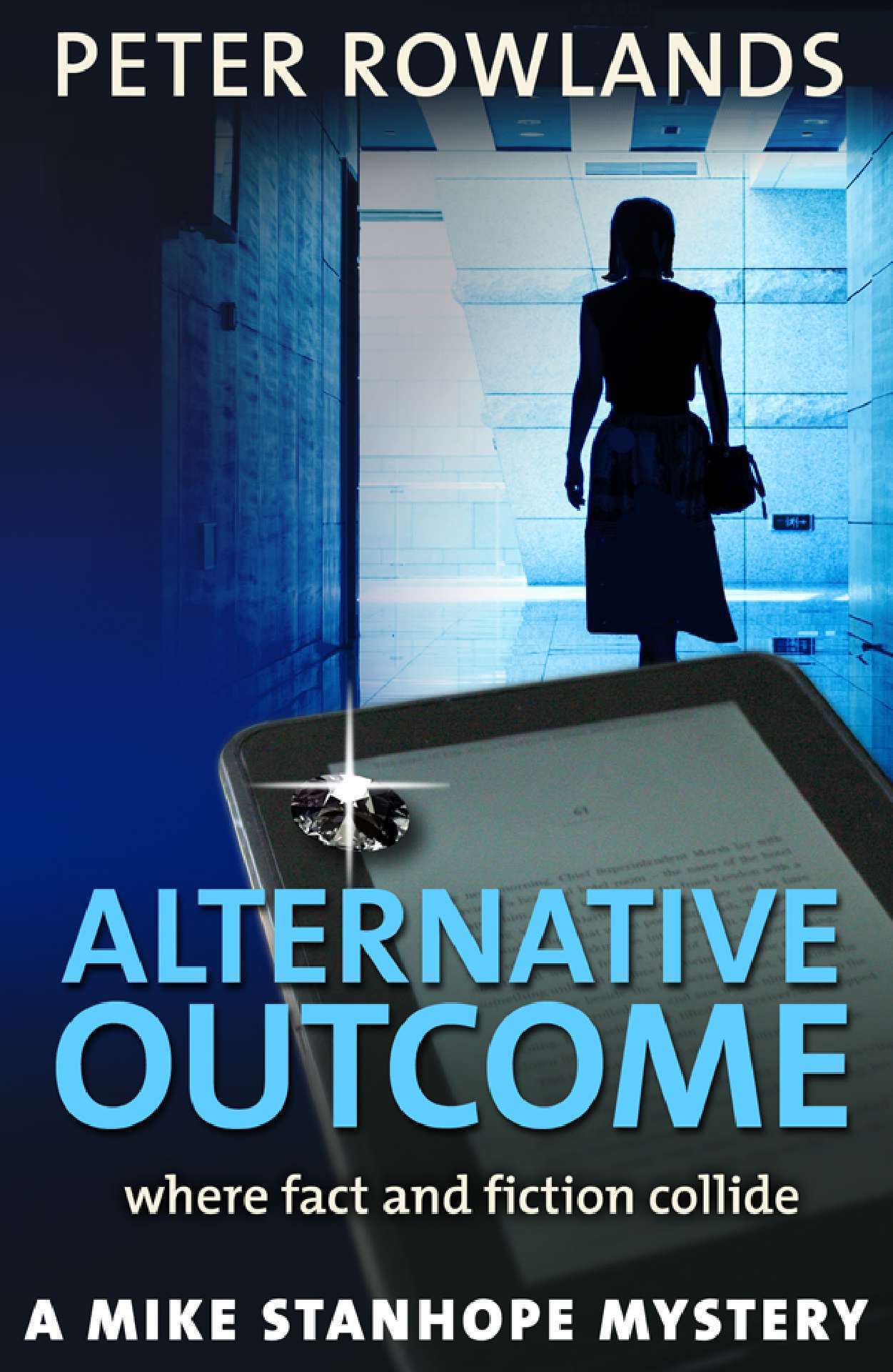 Alternative Outcome - Mike Stanhope Mysteries 1